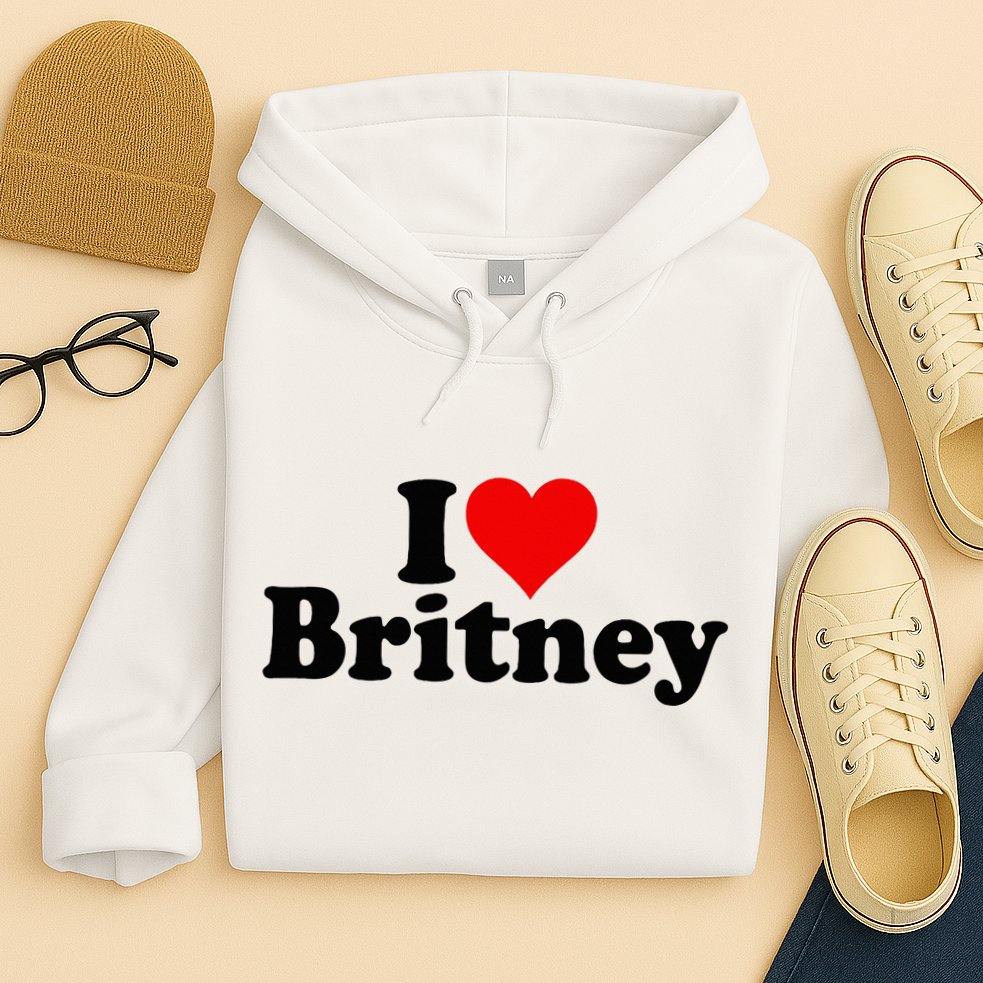 I Love Heart B.R.I.T.N.E.Y Hoodie