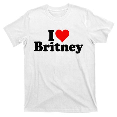 I Love Heart B.R.I.T.N.E.Y T-Shirt