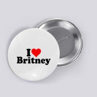 I Love Heart B.R.I.T.N.E.Y Button
