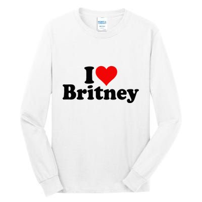 I Love Heart B.R.I.T.N.E.Y Tall Long Sleeve T-Shirt