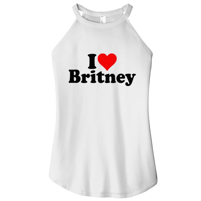I Love Heart B.R.I.T.N.E.Y Women's Perfect Tri Rocker Tank