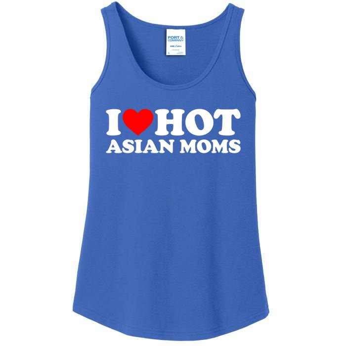 I Love Hot Asian Moms Cute Gift Heart Hot Moms I Love Hot Moms Funny Gift Ladies Essential Tank