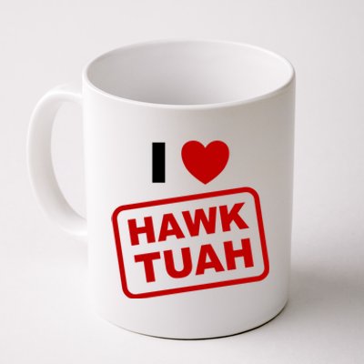 I Love Heart Hawk Tuah Funny Hawk Tush Meme Adult Humor Coffee Mug