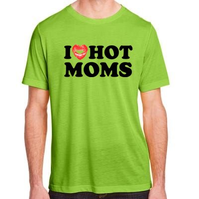 I Love Hot Moms Funny MotherS Day Heart Love Hot Moms Gift Adult ChromaSoft Performance T-Shirt