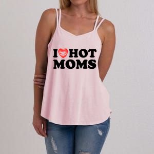 I Love Hot Moms Funny MotherS Day Heart Love Hot Moms Gift Women's Strappy Tank