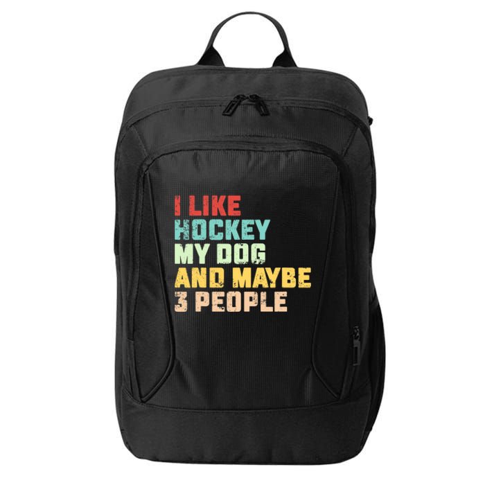 I Like Hockey My Dog & Maybe 3 People Hockey Coach Vintage City Backpack