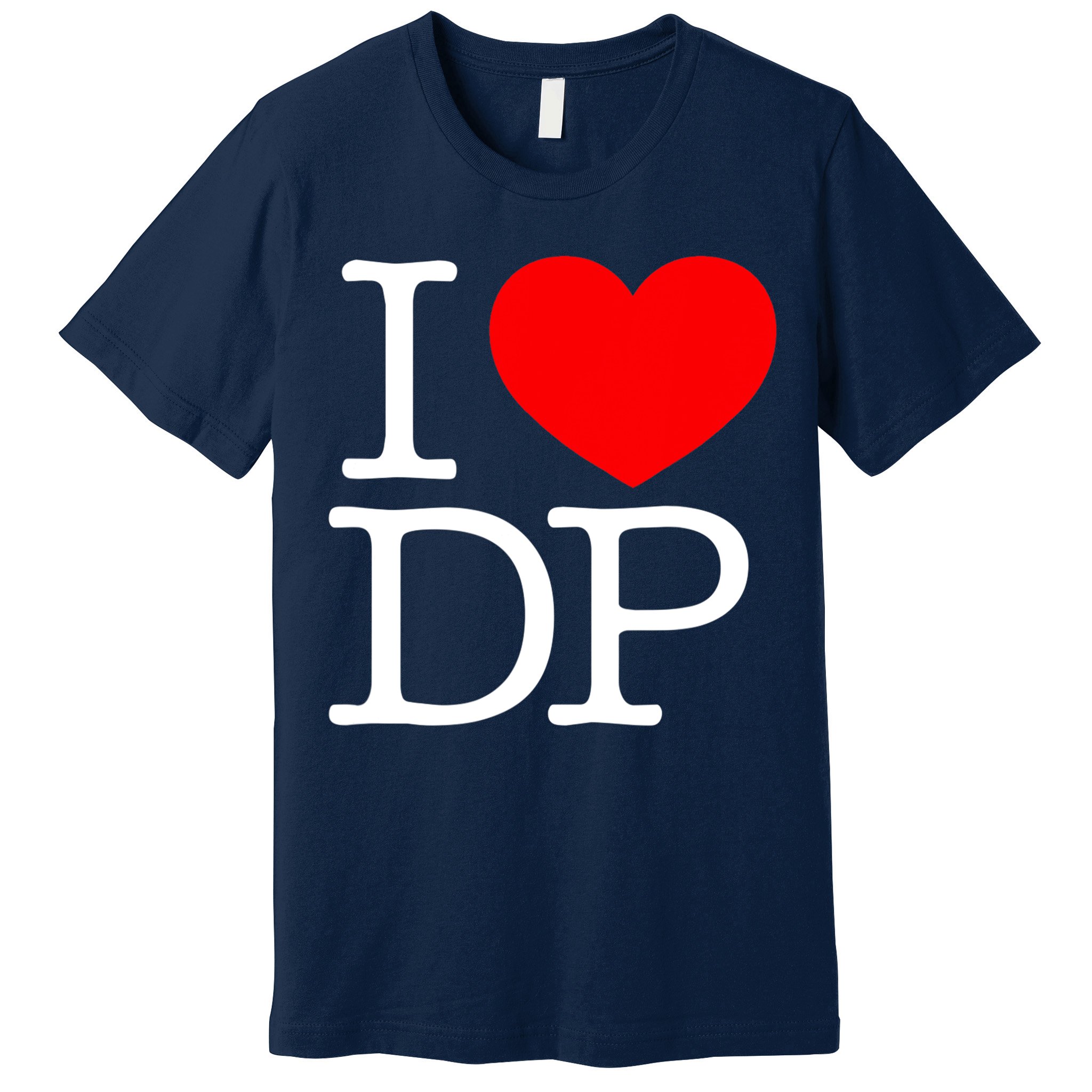 I Love (Heart) DP Premium T-Shirt