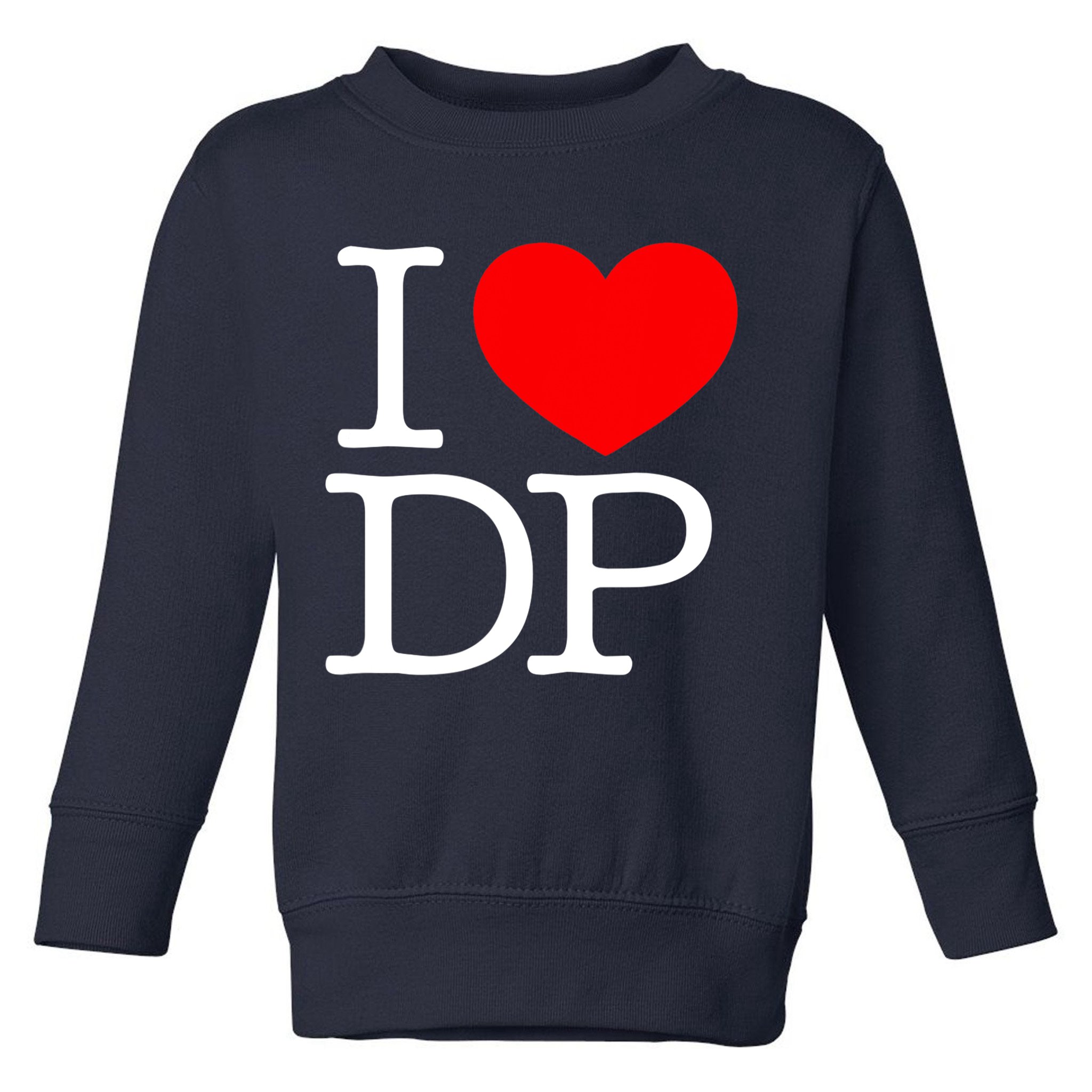 I Love (Heart) DP Toddler Sweatshirt
