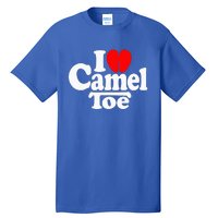 I Love Heart Camel Toe Tall T-Shirt