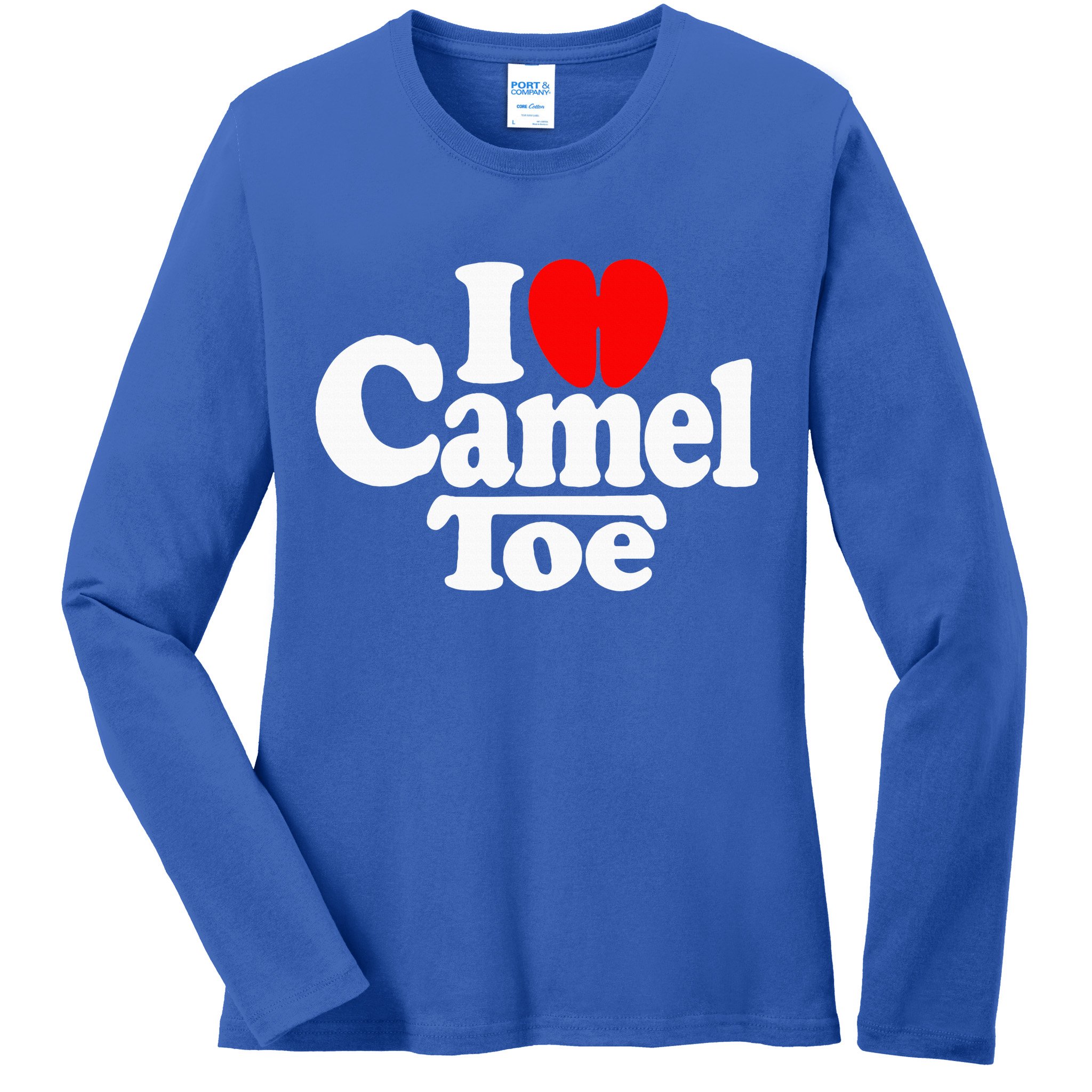 I Love Heart Camel Toe Ladies Long Sleeve Shirt