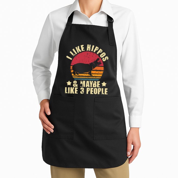 I Like Hippos & Maybe Like 3 People Zookeeper Hippopotamus Full-Length Apron With Pockets