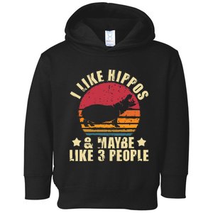 I Like Hippos & Maybe Like 3 People Zookeeper Hippopotamus Toddler Hoodie