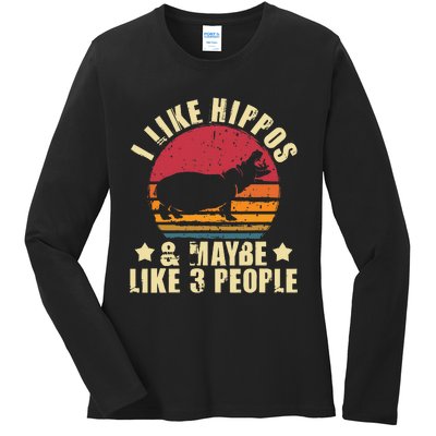 I Like Hippos & Maybe Like 3 People Zookeeper Hippopotamus Ladies Long Sleeve Shirt