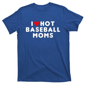 I Love Hot Baseball Moms Funny Red Heart Gift T-Shirt