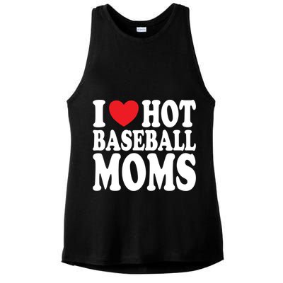 I Love Hot Baseball Moms Funny Gift Ladies PosiCharge Tri-Blend Wicking Tank
