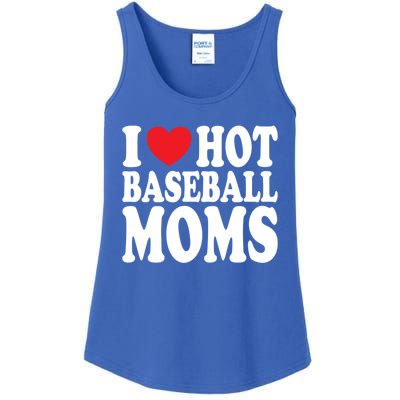 I Love Hot Baseball Moms Funny Gift Ladies Essential Tank