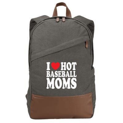 I Love Hot Baseball Moms Funny Gift Cotton Canvas Backpack