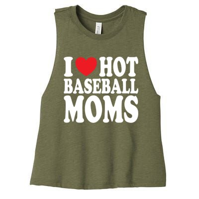 I Love Hot Baseball Moms Funny Gift Women's Racerback Cropped Tank