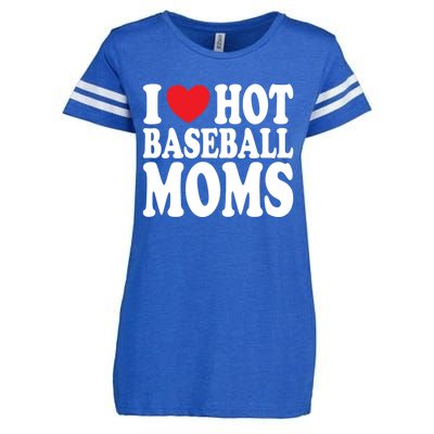 I Love Hot Baseball Moms Funny Gift Enza Ladies Jersey Football T-Shirt