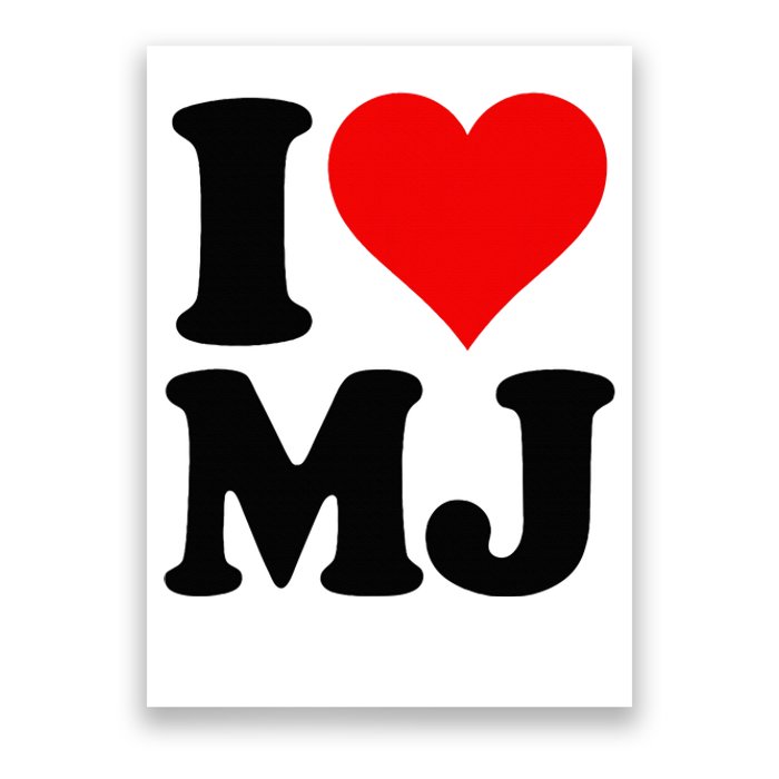 I Love Heart Mj M J M.J. Poster