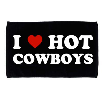 I Love Hot Cowboys, I Heart Hot Cowboys Lover Microfiber Hand Towel