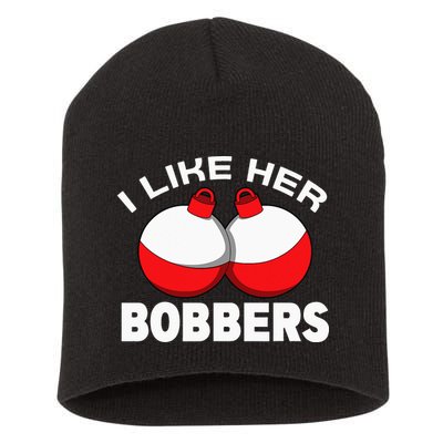 I like her bobbers fishing retro fisherman humor Short Acrylic Beanie