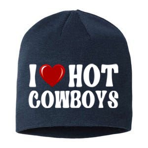 I Love Hot Cowboys, I Heart Hot Cowboys Lover Sustainable Beanie