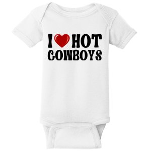 I Love Hot Cowboys, I Heart Hot Cowboys Lover Baby Bodysuit