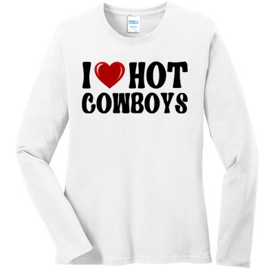 I Love Hot Cowboys, I Heart Hot Cowboys Lover Ladies Long Sleeve Shirt