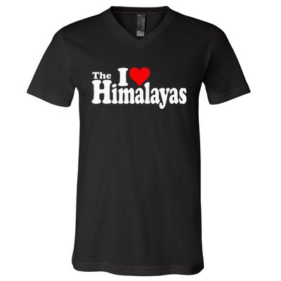 I Love Heart The Himalayas Himalayan Mountains V-Neck T-Shirt