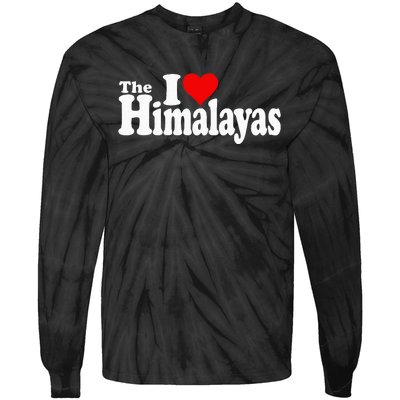 I Love Heart The Himalayas Himalayan Mountains Tie-Dye Long Sleeve Shirt