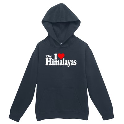 I Love Heart The Himalayas Himalayan Mountains Urban Pullover Hoodie