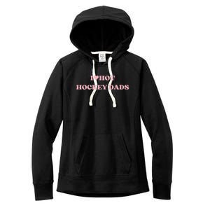 I Love Hot Hockey Dads I Heart Hot Hockey Dads Cute Design Gift Women's Fleece Hoodie