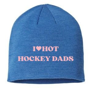 I Love Hot Hockey Dads I Heart Hot Hockey Dads Cute Design Gift Sustainable Beanie