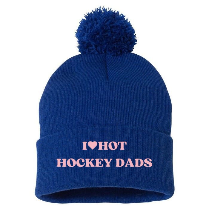 I Love Hot Hockey Dads I Heart Hot Hockey Dads Cute Design Gift Pom Pom 12in Knit Beanie