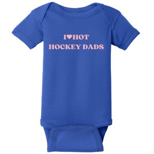 I Love Hot Hockey Dads I Heart Hot Hockey Dads Cute Design Gift Baby Bodysuit