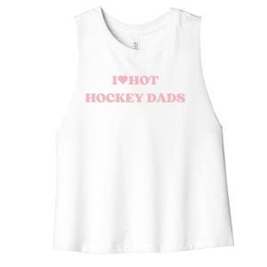 I Love Hot Hockey Dads I Heart Hot Hockey Dads Cute Design Gift Women's Racerback Cropped Tank