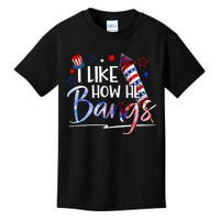 I Like How He Bangs 4th Of July Matching Couple Funny Kids T-Shirt