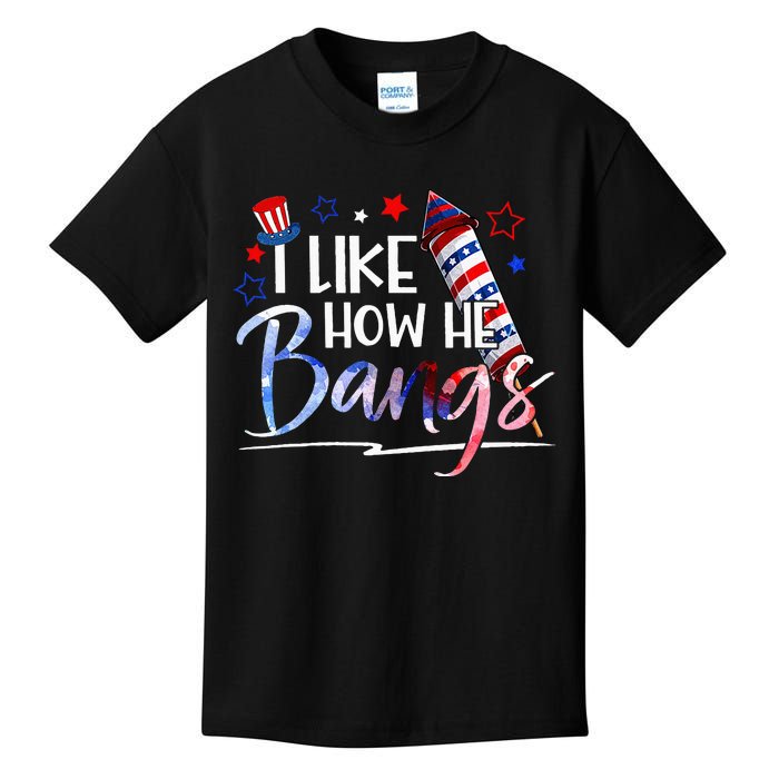 I Like How He Bangs 4th Of July Matching Couple Funny Kids T-Shirt