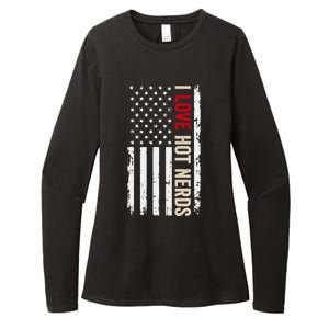 I Love Hot Nerds American Usa Flag Cool Gift Womens CVC Long Sleeve Shirt