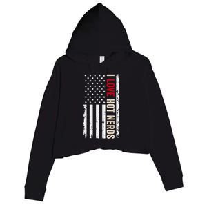 I Love Hot Nerds American Usa Flag Cool Gift Crop Fleece Hoodie