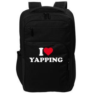 I Love Heart Yapping Lover Yapper Impact Tech Backpack