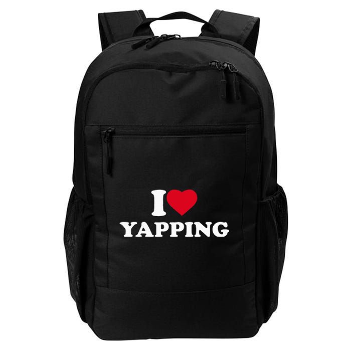 I Love Heart Yapping Lover Yapper Daily Commute Backpack