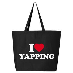 I Love Heart Yapping Lover Yapper 25L Jumbo Tote