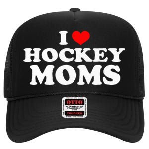 I Love Hockey Moms Funny Christmas High Crown Mesh Back Trucker Hat