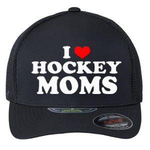 I Love Hockey Moms Funny Christmas Flexfit Unipanel Trucker Cap