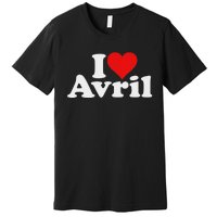 I Love Heart Avril Premium T-Shirt