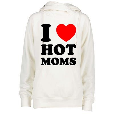 I Love Hot Moms Womens Funnel Neck Pullover Hood