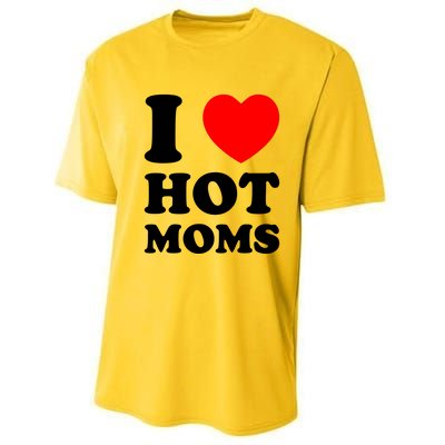 I Love Hot Moms Performance Sprint T-Shirt