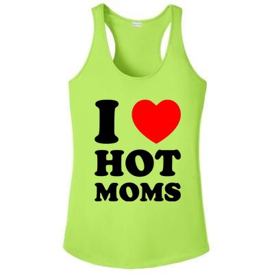 I Love Hot Moms Ladies PosiCharge Competitor Racerback Tank